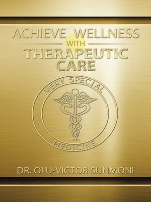 cover image of Achieve Wellness with Therapeutic Care